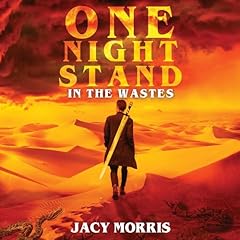 One Night Stand in the Wastes Audiolibro Por Jacy Morris arte de portada