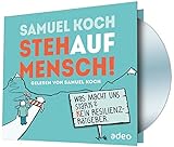 StehaufMensch! - Hörbuch: Was macht uns stark? Kein Resilienz-Ratgeber