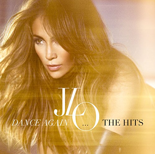 JENNIFER LOPEZ - Dance Again... The Hits - Disque CD