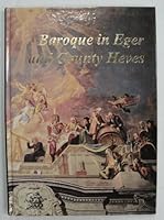 Baroque In Eger And County Heves 9638145021 Book Cover