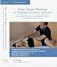 Produktbild Deep Tissue Massage: An Integrated Full Body Approach 7 DVD Video Set - Coordinating Medical Massage, Deep Tissue and Myofascial Release into a Fluid Bodywork Session. Taught by Art Riggs.