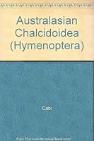 Australasian Chalcidoidea (Hymenoptera) 0851986072 Book Cover