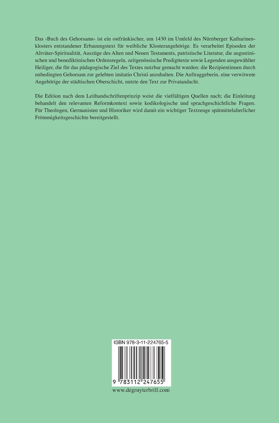 Das Buch des Gehorsams: Edition und Untersuchung (Deutsche Texte des Mittelalters, 101)