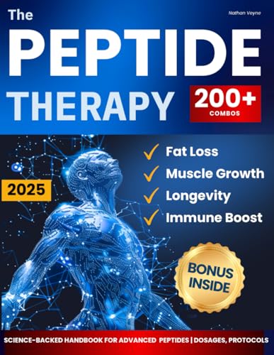 The Peptide Therapy: Science-Backed Handbook for Advanced Peptide...