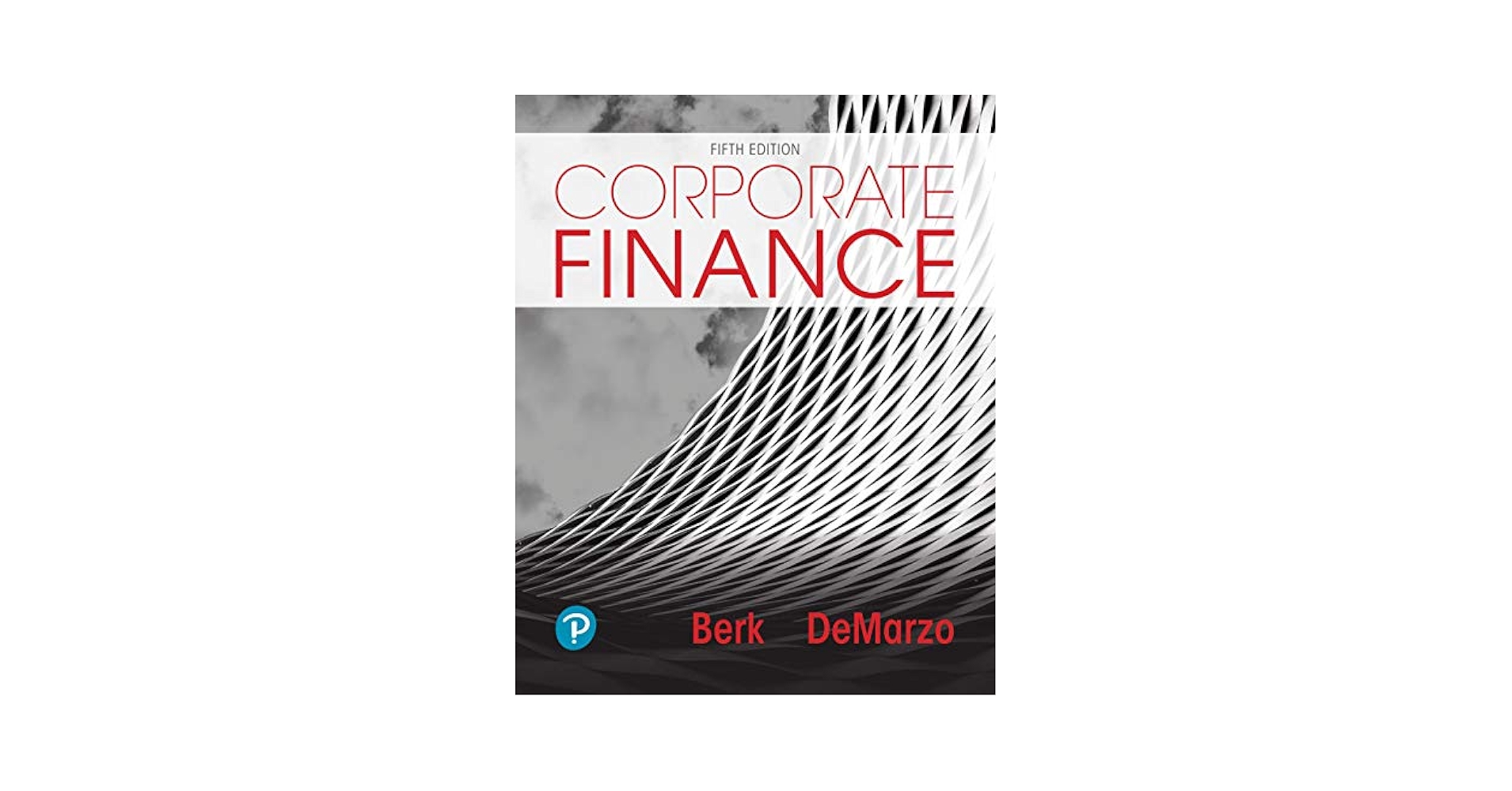 洋書 Corporate finance 5th edition Amazon.com: Corporate Finance eBook : Berk, Jonathan