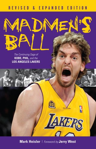 Livres Couvertures de Madmen's Ball: The Continuing Saga of Kobe, Phil, and the Los Angeles Lakers (English Edition) Versión Kindle