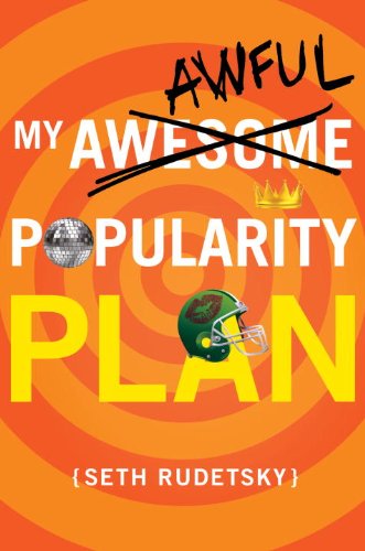 My Awesome/Awful Popularity Plan      Kindle Edition