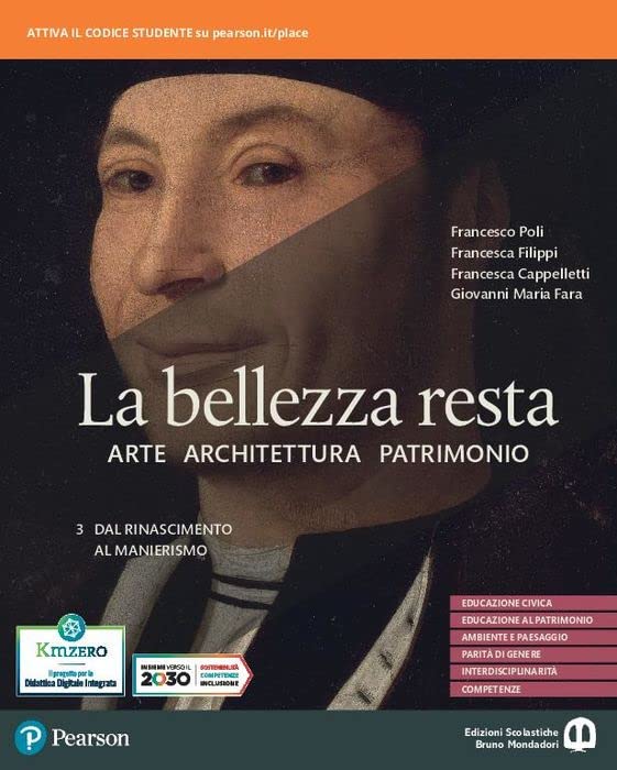 La bellezza resta. Con A come Architettura. Per i Licei e gli Ist. magistrali. Con e-book. Con espansione online. Dal Rinascimento al Manierismo (Vol. 3)