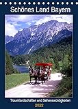  Schönes Land Bayern (Tischkalender 2022 DIN A5 hoch): Traumlandschaften und Sehenswürdigkeiten (Planer, 14 Seiten ) (CALVENDO Orte)