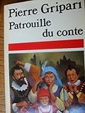 Patrouille du conte (la)