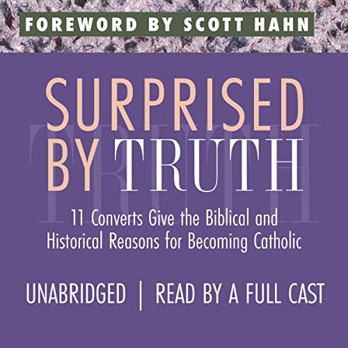 Surprised by Truth by Patrick Madrid episode artwork