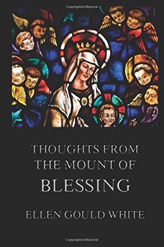Thoughts from the Mount Of Blessing 3849671453 Book Cover