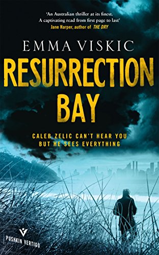 Resurrection Bay (Caleb Zelic Book 1) by [Emma Viskic]