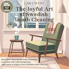 The Joyful Art of Swedish Death Cleaning Audiolibro Por Lara West arte de portada