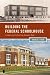 Building the Federal Schoolhouse: Localism and the American Education State (Studies in Postwar American Political Development)