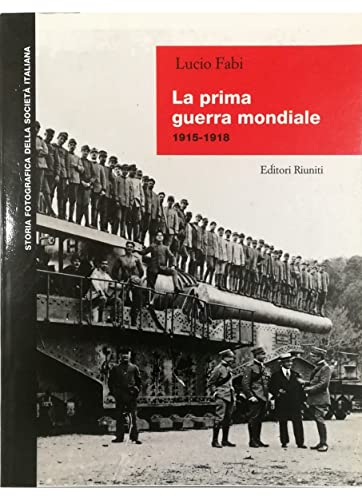La prima guerra mondiale (1915-1918