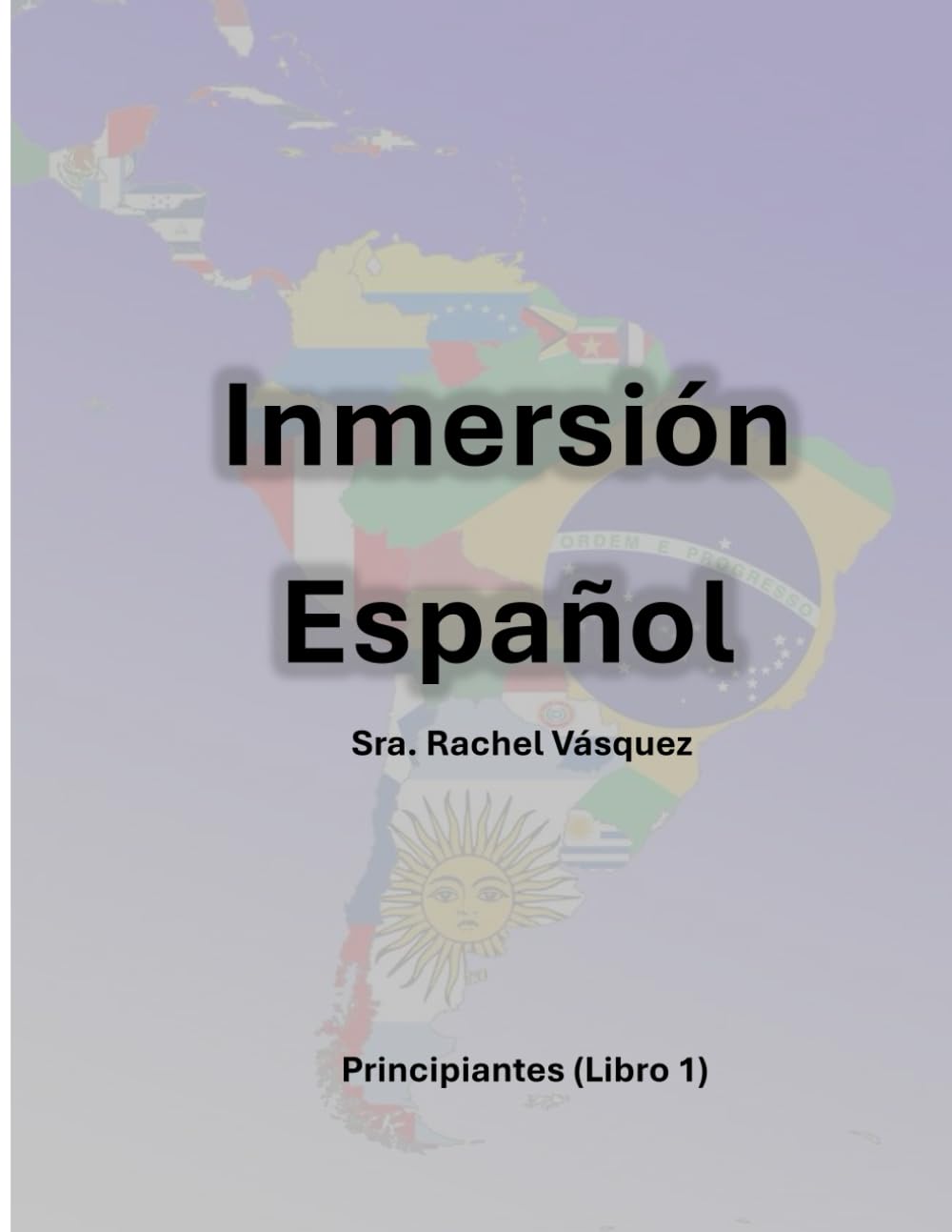 Inmersión Español: Libro 1