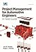 Project Management for Automotive Engineers: A Field Guide