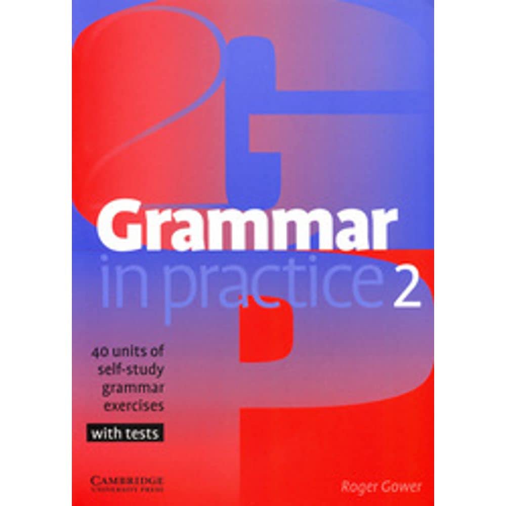 Grammar in Practice 2 (Face2face S) By Roger Gower