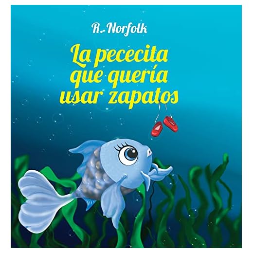 La pececita que quería usar zapatos