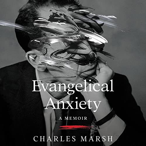 Evangelical Anxiety by Charles Marsh episode artwork