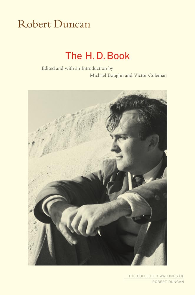 H.D. Book: Volume 1 (The Collected Writings of Robert Duncan)