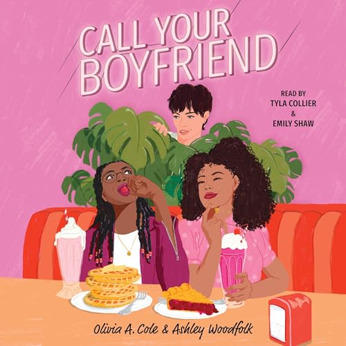 Call Your Boyfriend (Authored by Olivia A. Cole) episode artwork