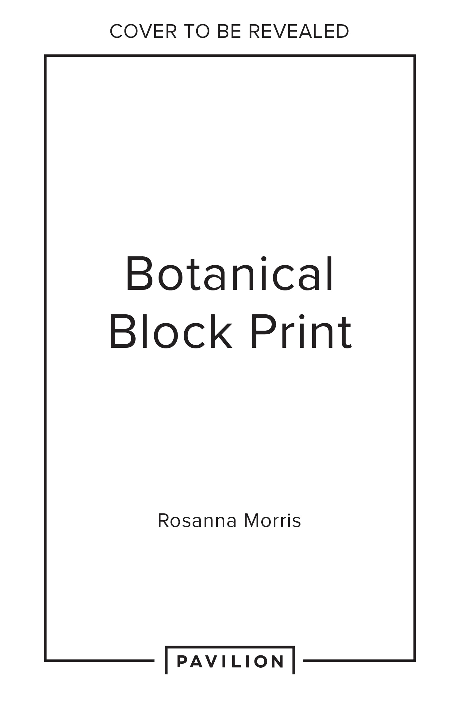 Botanical Block Printing: The new craft and design book for simple modern block and linocut prints, perfect for 2025 pattern art carving projects
