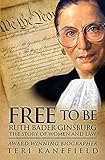 Free to Be Ruth Bader Ginsburg: The Story of Women and Law