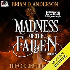 The Godling Chronicles: Madness of the Fallen, Book 5 cover art