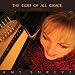 The God of All Grace: Hymns (CD) by Amy Shreve
