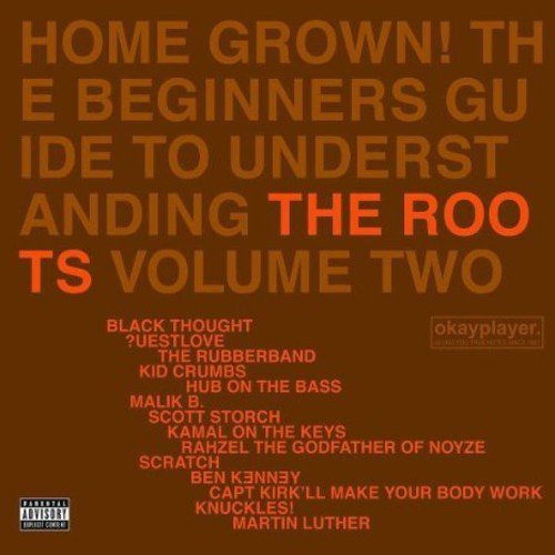 Home Grown! Beginner's Guide To Understanding The Roots Vol. 2 Home Grown! Beginner's Guide To Understanding The Roots Vol. 2