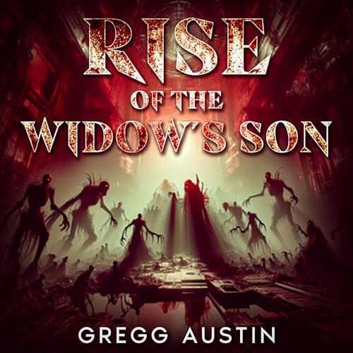 Rise of the Widows Son (Authored by Gregg Austin) episode artwork