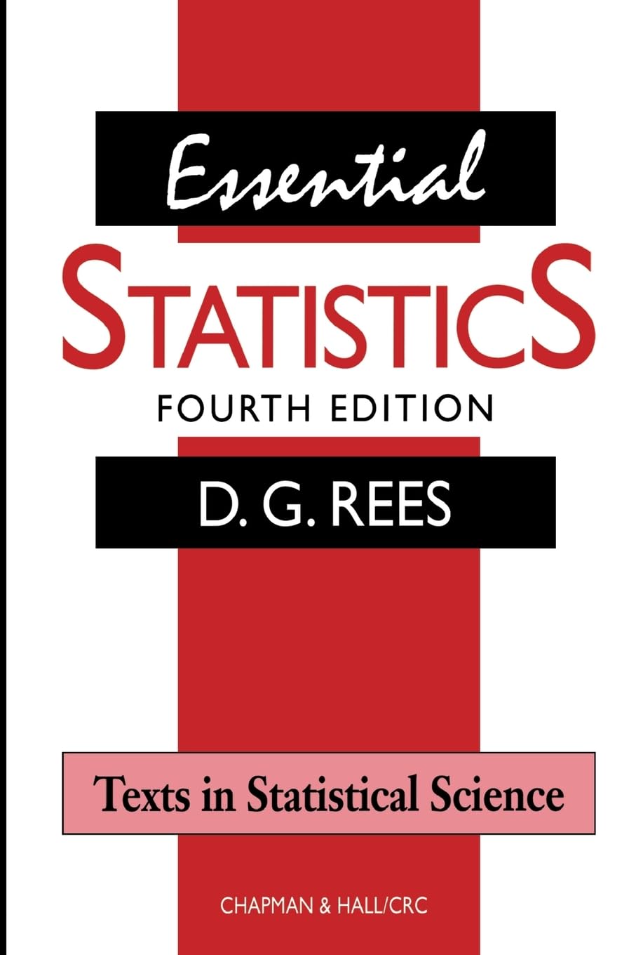 Essential Statistics (Fourth Edition) (Texts in Statistical Scie