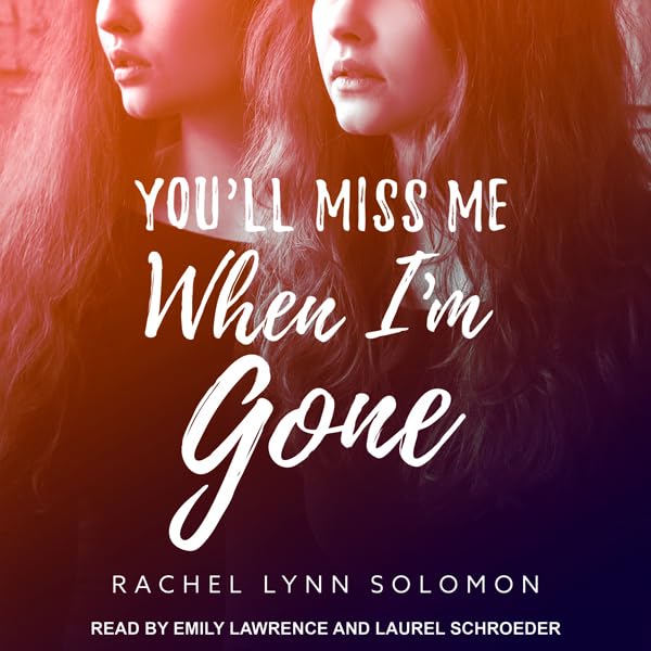You'll Miss Me When I'm Gone    
	                
	            

                 
                        Audible Audiobook 
                  
                        – Unabridged