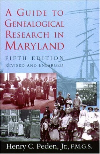 A Guide to Genealogical Research in Maryland Paperback – January 1, 2001