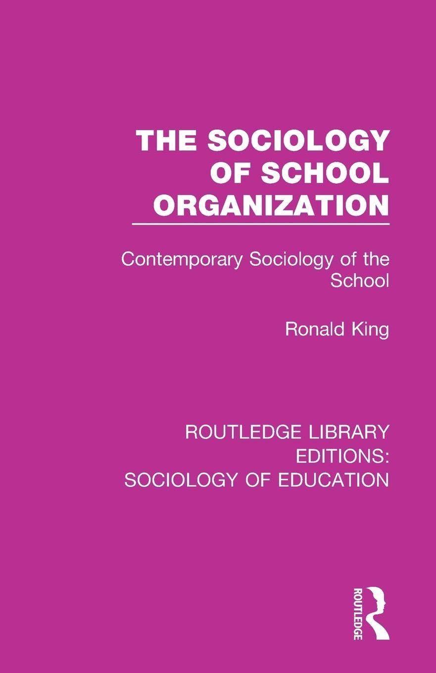 The Sociology of School Organization: Contemporary Sociology of the School: 30