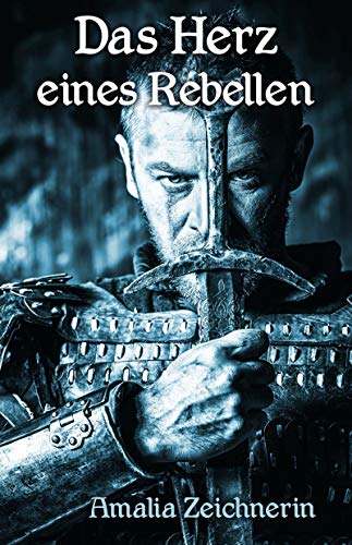 Cover zum Buch Das Herz eines Rebellen