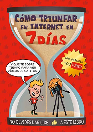  Cómo triunfar en Internet en 7 días