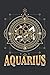 Aquarius Zodiac Sign Horoscope Astrology (Daily Fitness Journal): Gift For Dog Mom Birthday, Daily Health And Fitness Journal