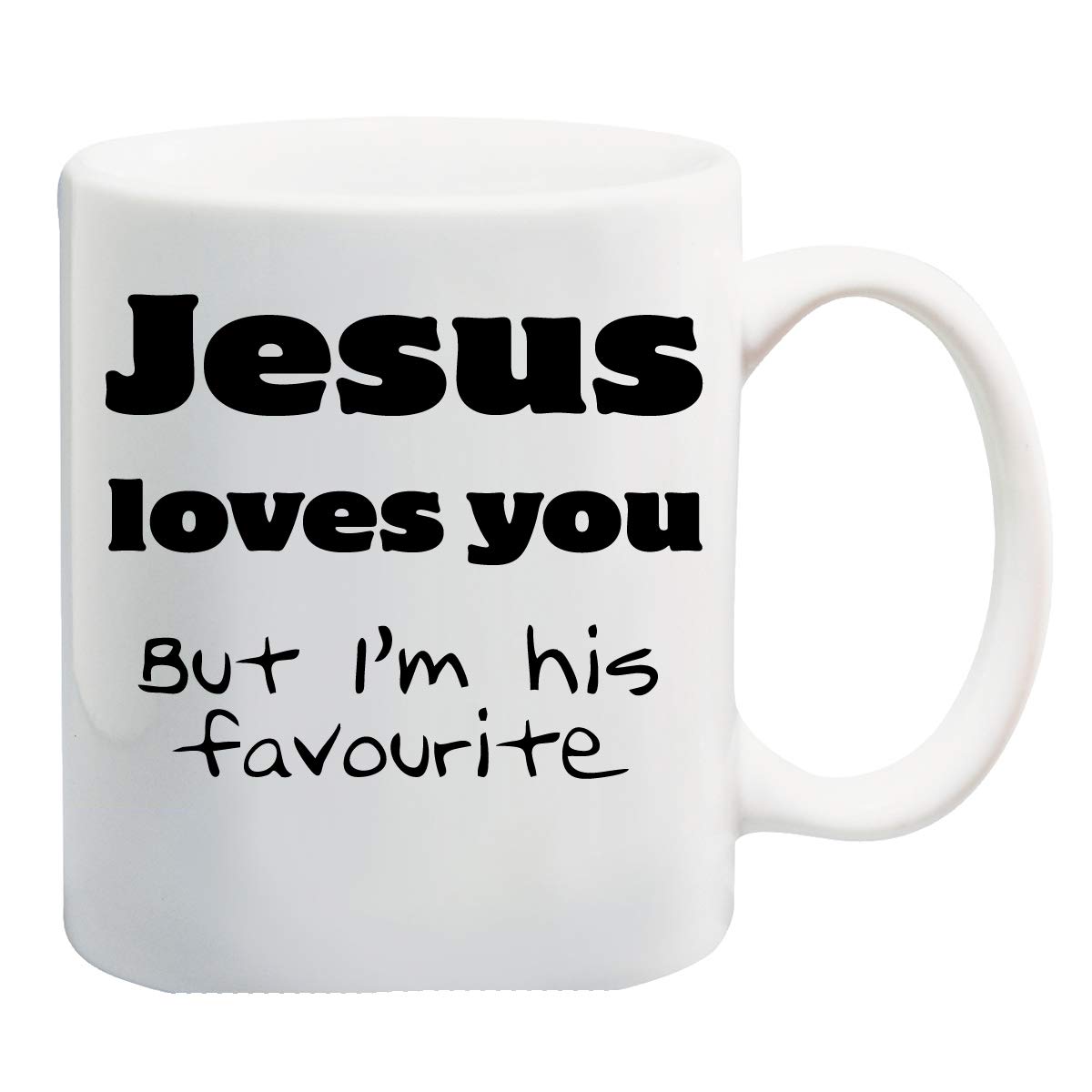 Maccna-Arts Jesus Love You BUT I'm HIS Favourite Funny Personalised Mug (L1) 11oz & 15oz Mugs (11oz)