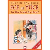 Ece ile Yuce-Ece Yuce ile Nasil Bas Edecek? 9754058296 Book Cover