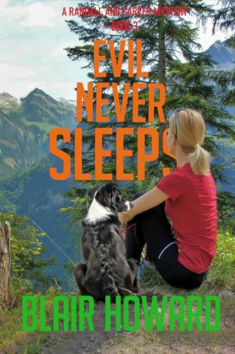 Evil Never Sleeps: A Randall & Carver Mystery (Randall & Carver Mysteries Book 3)
