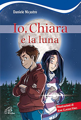 Preisvergleich Produktbild Io, Chiara e la luna