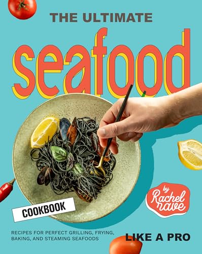 The Ultimate Seafood Cookbook