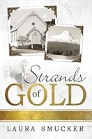 Strands of Gold 1936208822 Book Cover