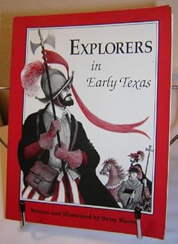 Hardcover Explorers in Early Texas Book