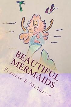Paperback Beautiful Mermaids: Vol. 1 - Kelly the Mermaid Queen Book
