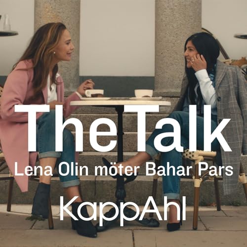 The Talk - Lena Olin m&ouml;ter Bahar Pars cover art