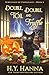 Double, Double, Toil and Truffle (Bewitched by Chocolate Mysteries ~ Book 6)